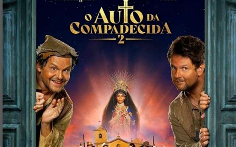 O Auto Da Compadecida 2 Ganha Trailer Oficial E Cartaz Veja Quando