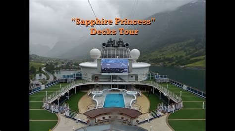 Sapphire Princess Decks Tour Youtube