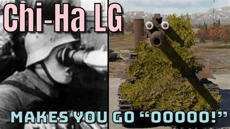 Chi Ha LG Oooooo War Thunder YouTube