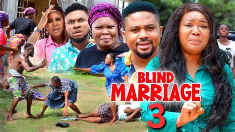 Blind Marriage 3 Rachael Okonkwo Mike Godson 2023 Latest Nigerian