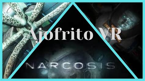 NARCOSIS VR GAMEPLAY ESPAÑOL 1 Primer contacto en este asfixiante