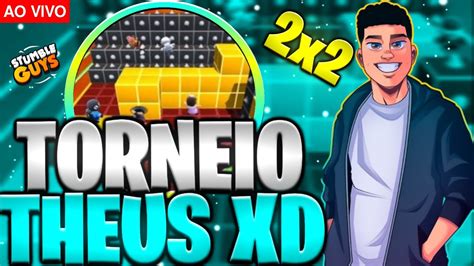 TORNEIO 2x2 DO THEUS XD STUMBLE GUYS AO VIVO LUKEZINHO YouTube