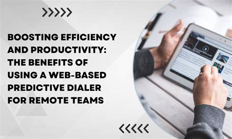 Boosting Efficiency And Productivity The Benefits Of Using A Web Based