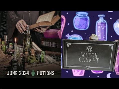 Witch Casket June 2024 Unboxing Theme Potions Magickal Monthly Witchy