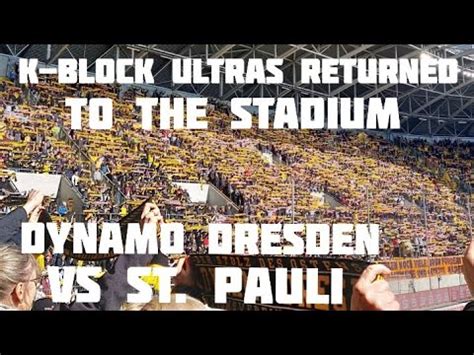 Dynamo Dresden Vs St Pauli K Block Ultras Dynamo Returned K Block