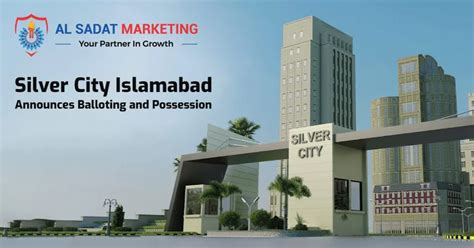 Silver City Islamabad Announces Balloting And Possession