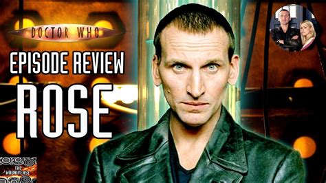 Doctor Who Rose Episode Review Series 1 Episode 1 Youtube