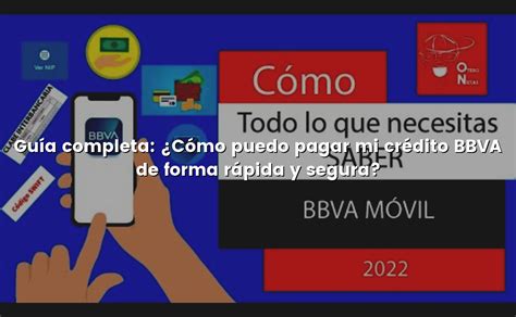 Gu A Completa C Mo Puedo Pagar Mi Cr Dito Bbva De Forma R Pida Y