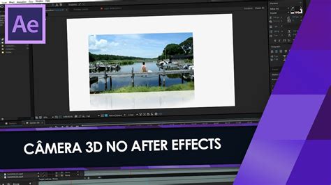 Tutorial Como Usar A CÂmera 3d Do After Effects Youtube