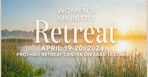 Womens Retreat 2024 Hunters Glen Baptist Church