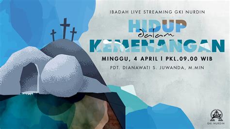 Ibadah Live Streaming MInggu Paska 4 April 2021 YouTube