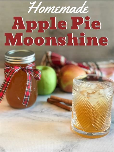 Homemade Apple Pie Moonshine With Everclear Grain Alcohol