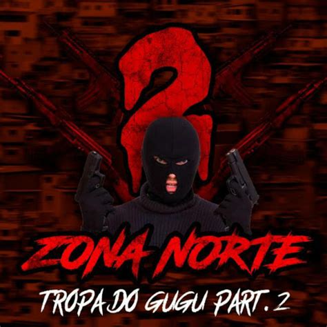 Tropa Do Gugu Pt 2 YouTube Music