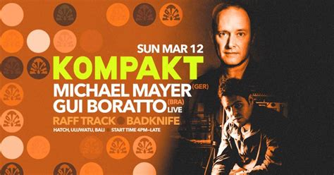 Kompakt Records Michael Mayer Gui Boratto Honeycombers Bali