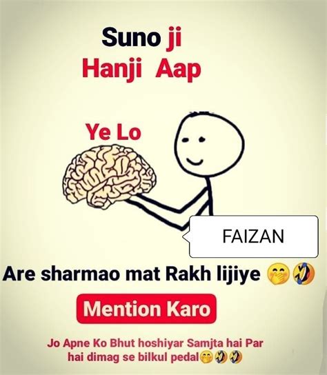 Ye Lo😒😝😁 Funny Flirting Quotes Friends Quotes Funny Me Quotes Funny