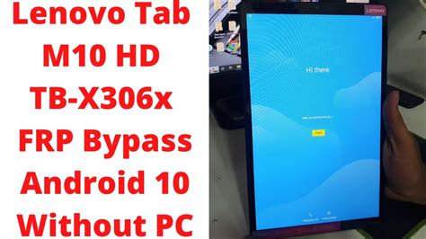 Lenovo Tab M10 HD TB X306x FRP Bypass Android 10 Lenovo Tb X306x Frp