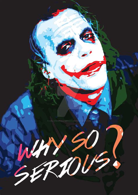 Why so serious? | Joker | Poster Design by ObliviousInsomniac on DeviantArt