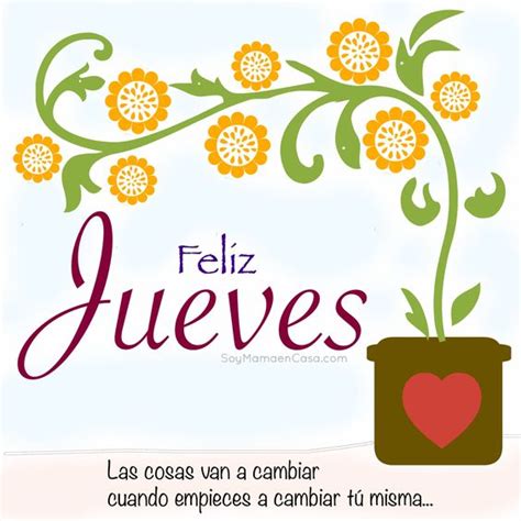 40 Imágenes Maravillosas Y Frases De Feliz Jueves