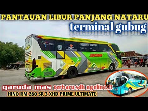 Pantauan Libur Panjang Nataru Terminal Gubug Bus Haryanto Datangnya