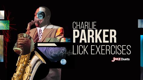 Charlie Parker Lick Exercises Tutorial YouTube