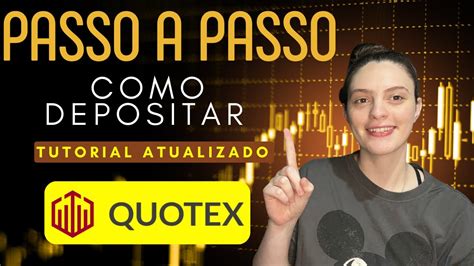 Como Depositar Na Corretora Quotex Guia Passo A Passo Para Um