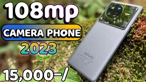 108mp TOP 5 BEST CAMERA SMARTPHONE UNDER 15 000 IN 2023 INDIA BEST