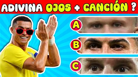 COMPLETO Adivina los OJOS y CANCIÓN del Futbolista con música