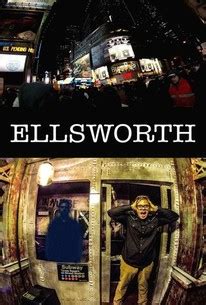 Ellsworth - Movie Reviews | Rotten Tomatoes