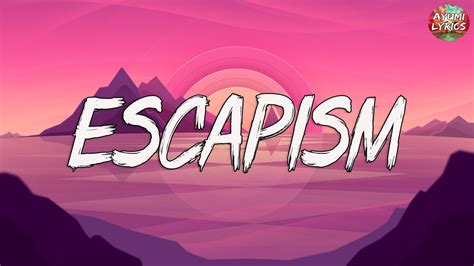 Escapism Raye Shake Lyrics Youtube