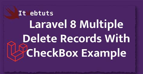 Laravel 8 Multiple Delete Records With CheckBox Example