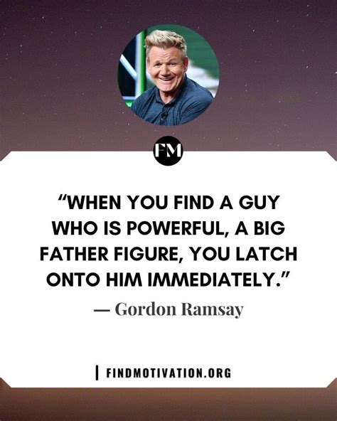 Gordon Ramsay Inspiring Quotes To Inspire You Best Authors Famous