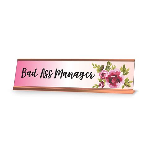 Signs BYLITA Bad Ass Manager Floral Designer Desk Sign X