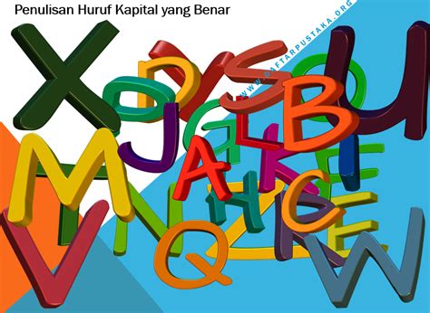 Penulisan Huruf Kapital yang Benar | Daftar Pustaka