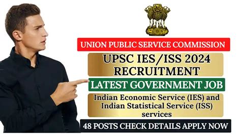 UPSC IES ISS 2024 Recruitment Notification The Latest Government Jobs