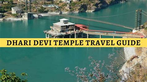 Dhari Devi Temple Travel Guide - Location, Timings & Attractions - Classy Nomad