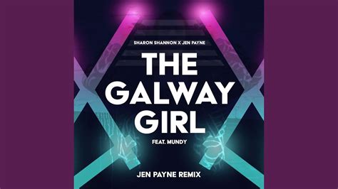 The Galway Girl (Jen Payne Remix - Extended) - YouTube Music