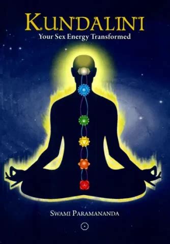 Kundalini Your Sex Energy Transformed Book Online At Low Price In India Garuda Prakashan