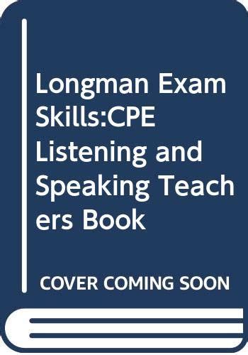 Longman Exam Skills Proficiency Listening And Speaking Teacher S Book