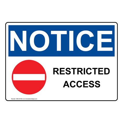 Osha Restricted Access Sign With Symbol One 35164