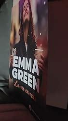 La Vie En Vrai Green Emma Amazon Fr Livres