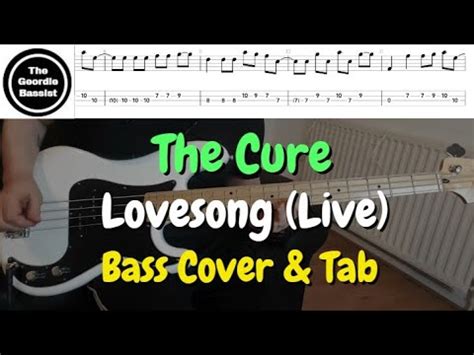 The Cure Lovesong Live Bass Cover With Tabs Youtube