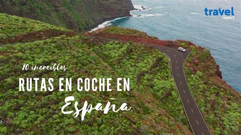 Descubre La Mejor Ruta En Coche Por El Mediterr Neo Una Gu A Completa