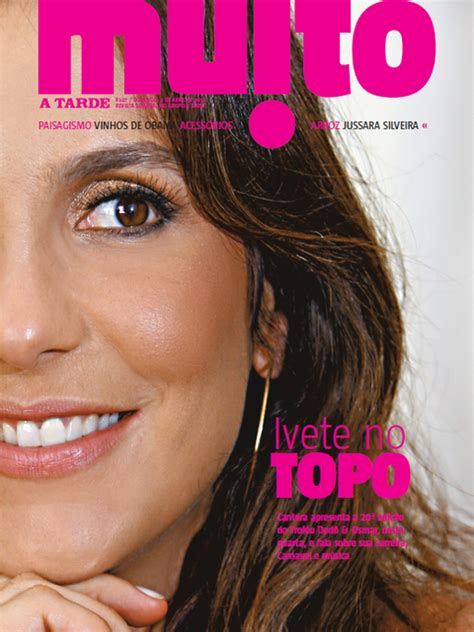 Ivete Sangalo A Entrevistada Pela Revista Muito Confira A Entrevista