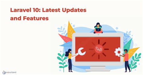 Laravel 10 Latest Updates And Features IndaPoint