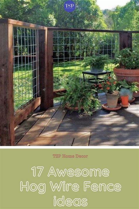 17 Awesome Hog Wire Fence Design Ideas For Your Backyard Hog Wire Fence Fence Design Fence