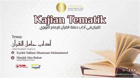 Adab Penghafal Al Qur An Syaikh Sallam Mohammed Shamsan Al Yamani