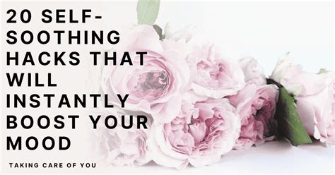 soothing hacks   instantly boost  mood