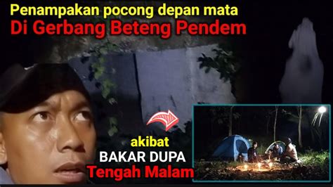 Camping Horor Nekat Bakar Dupa Di Lokasi Beteng Pendem Tengah Malam‼️di