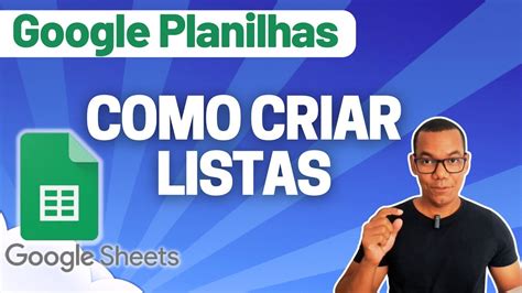 GOOGLE PLANILHAS Google Sheets 05 COMO CRIAR LISTA SUSPENSA NO