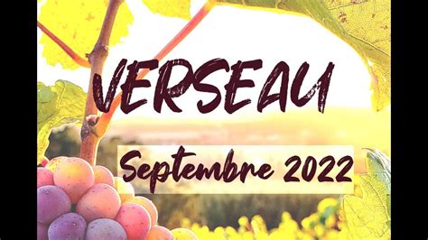 ♒ Verseau ♒ Septembre 2022 Youtube